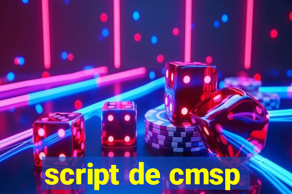 script de cmsp